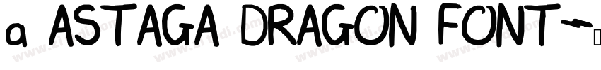 a ASTAGA DRAGON FONT字体转换
